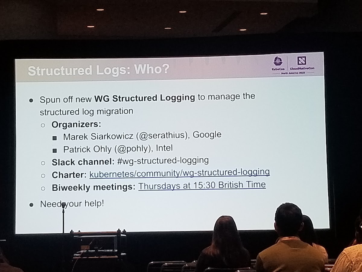Kubernetes WG Structured Logging session presented by Marek Siarkowicz and Patrick Ohly at KubeCon 2023